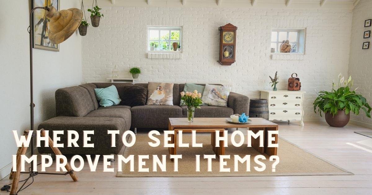 Where to sell home improvement items